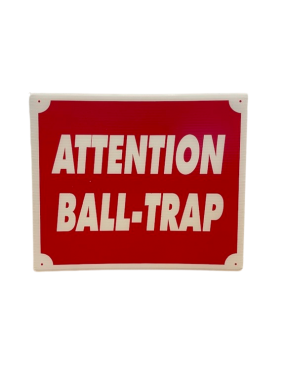 Pancarte Attention Ball-Trap