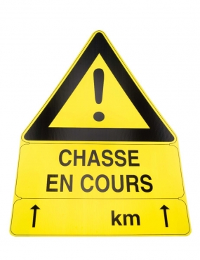 Pancarte Chasse en Cours...